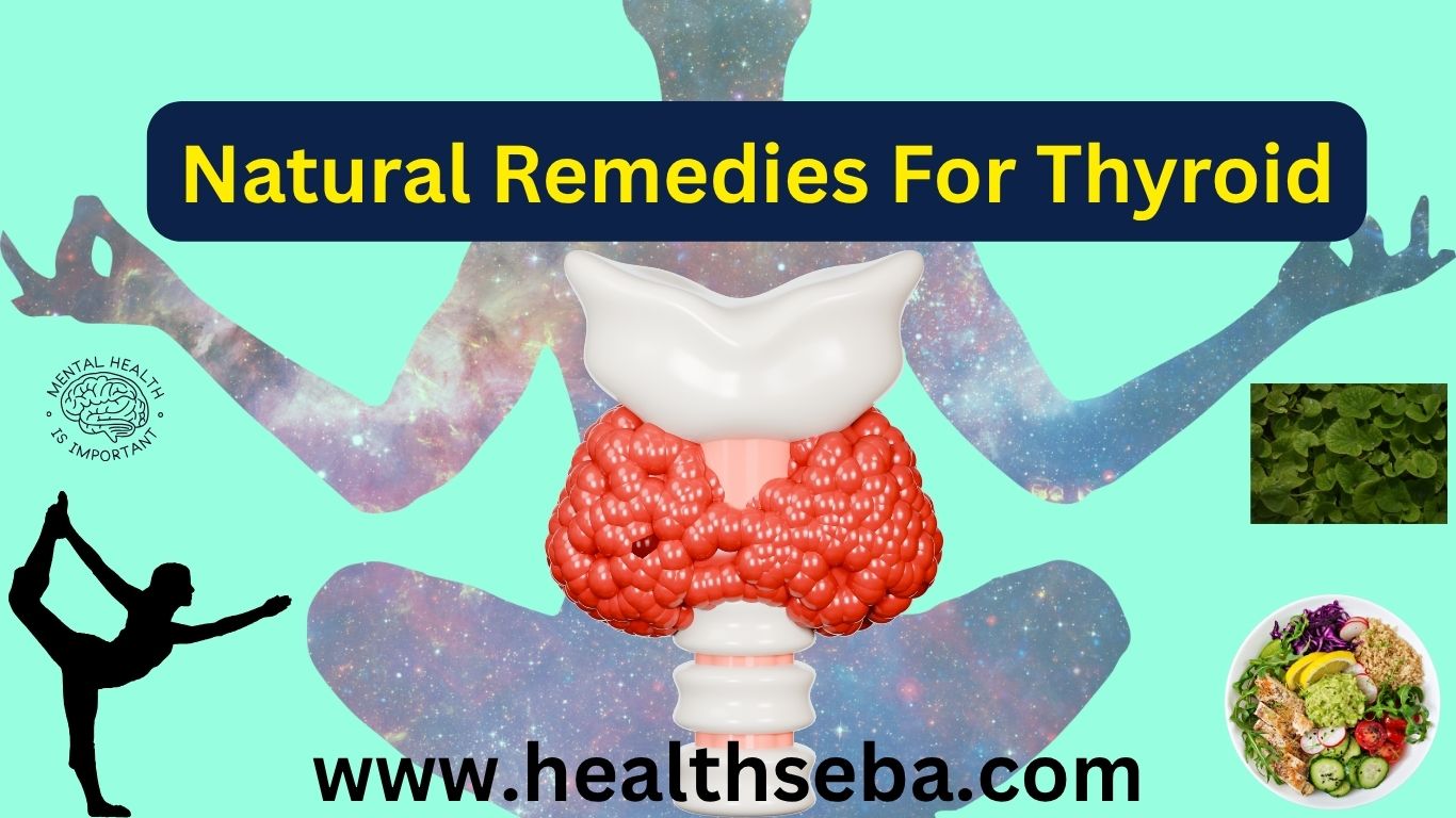 Natural remedies for thyroid – diet, herbs, and lifestyle tips for better thyroid function